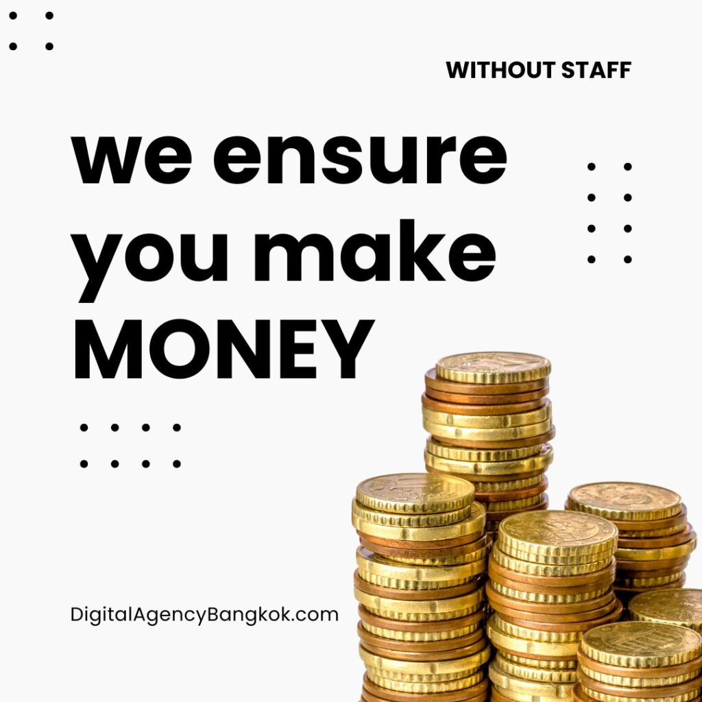 Digital Agency Bangkok Co., Ltd. ensures you make money through your website