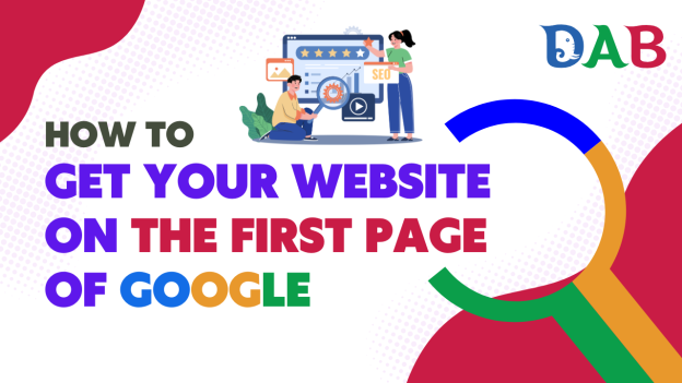 How to Get Your Website on the First Page of Google 1